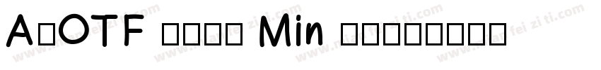 A-OTF トンネル Min 細線字体转换